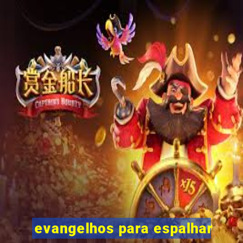 evangelhos para espalhar